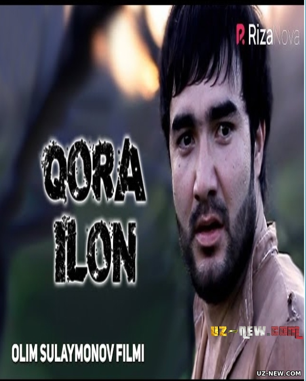 Qora ilon (o'zbek film) | Кора илон (узбекфильм) 2011