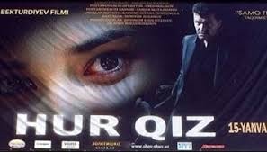 Hur qiz (uzbek kino) | Ҳур қиз (узбек кино)