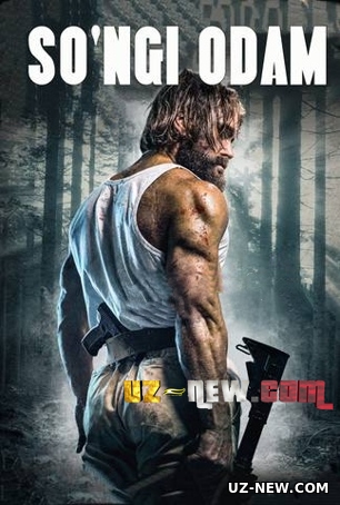So'nggi odam / Oxirgi tushgan / Oxirgi odam (Boyevik film Uzbek tilida) 2021