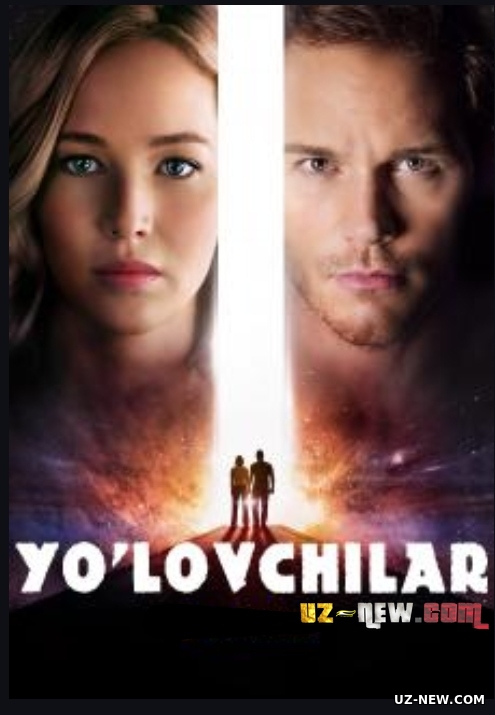 Ikki yo'lovchi / 2 yo'lovchi / Passajirlar 2016 Uzbek tilida