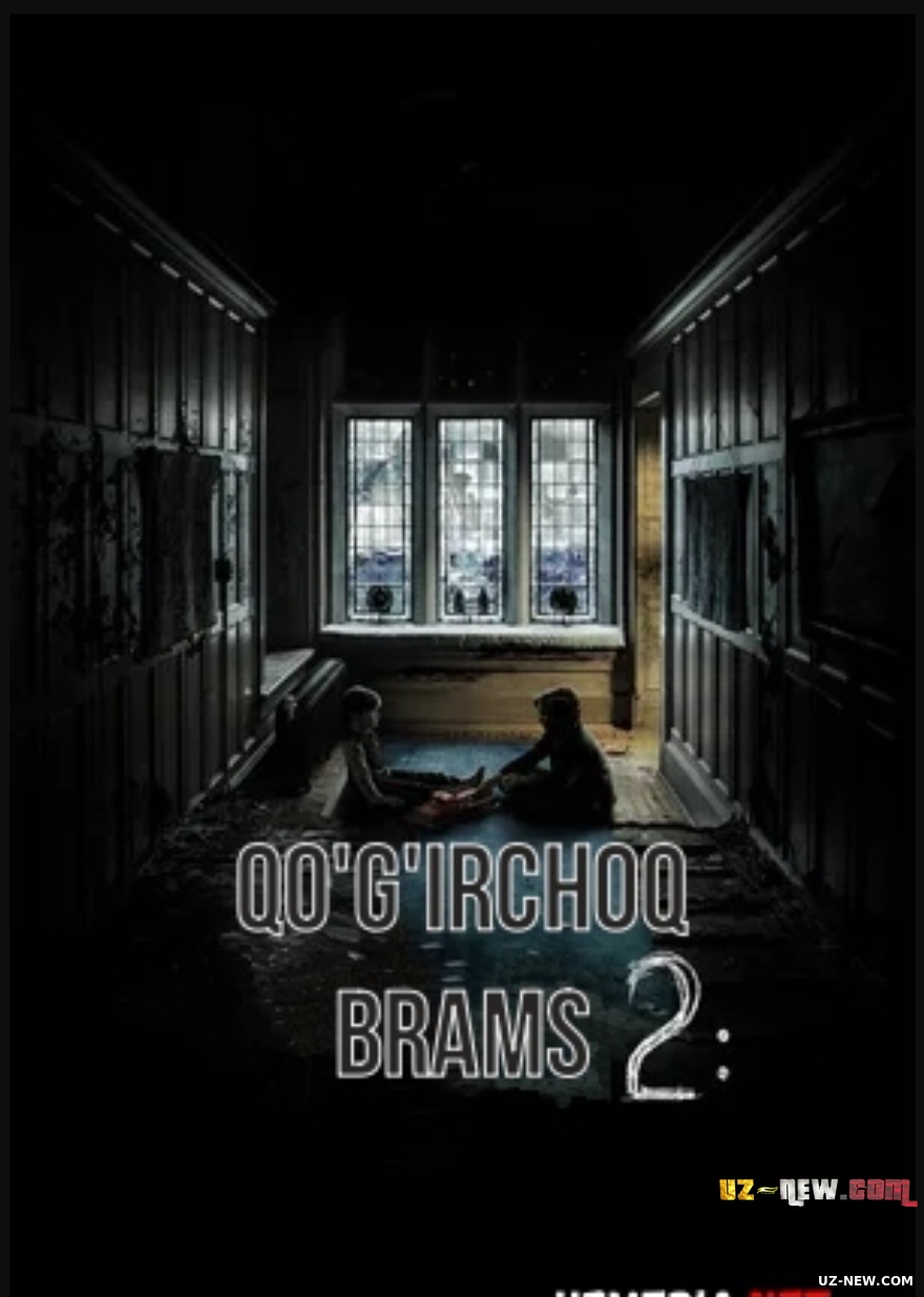 Qo'g'irchoq Brams 2 (Uzbek tilida 2020 kino skachat)