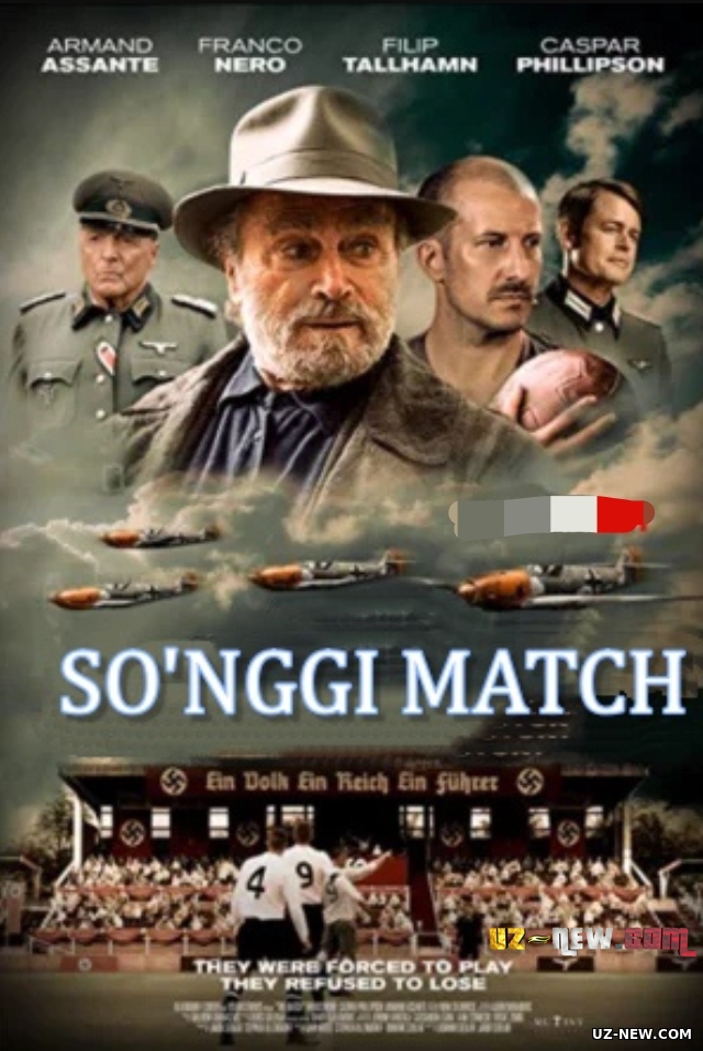 So'nggi match AQSH filmi Uzbek tilida O'zbekcha tarjima kino 2021