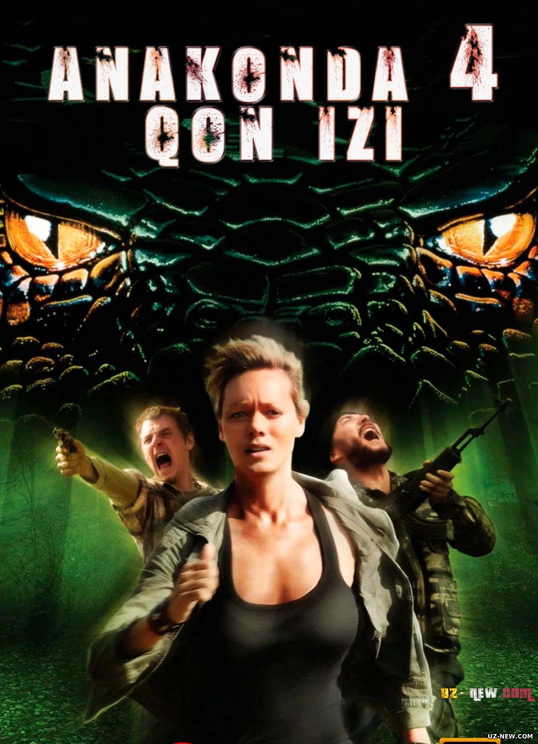 Anakonda 4: Qon izi / Anaconda 4: Qonli iz Uzbek tilida O'zbekcha 2009