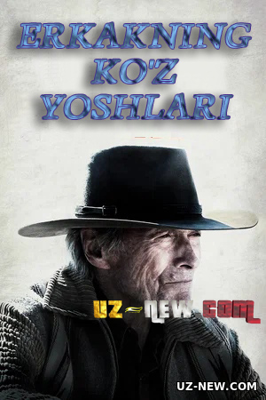 Erkakning ko'z yoshlari / Yig'loqi Macho / Mast Macho Uzbek tilida 2021