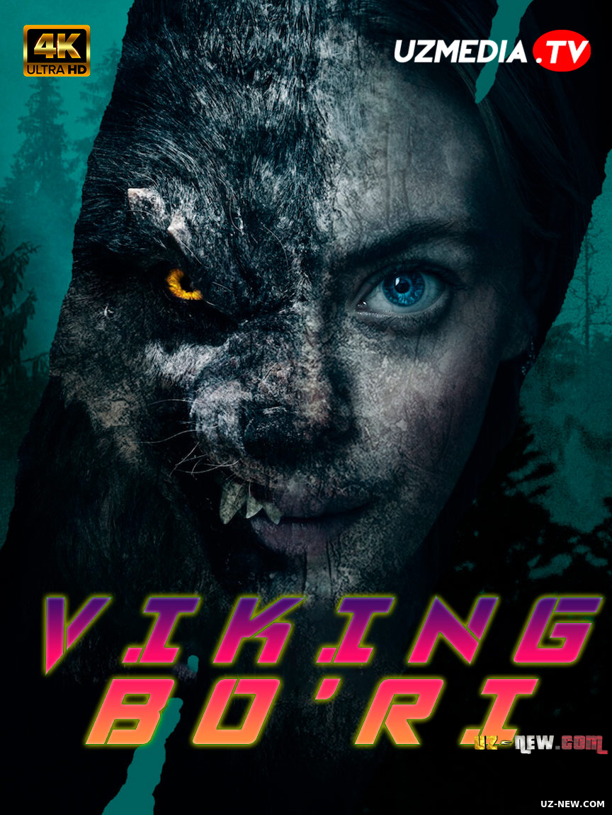Viking bo'ri / Vikinglar bo'risi Premyera Uzbek tilida O'zbekcha 2022