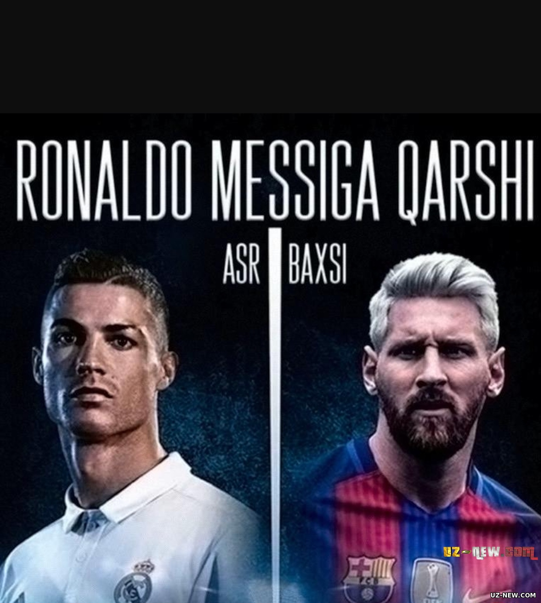 Ronaldu Messiga qarshi / Messi va Ronaldo haqida hujjatli film Uzbek tilida O'zbekcha 2017