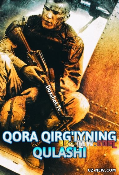 QORA QIRG'IYNING QULASHI / QARCHIG'AYNING QULASHI PREMYERA HD O'ZBEK TILIDA