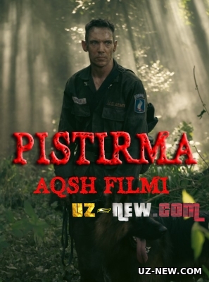 Pistirma (AQSH Filmi Uzbek tilida 2023 Jangari kino Amerika kinolari O'zbek tilida)