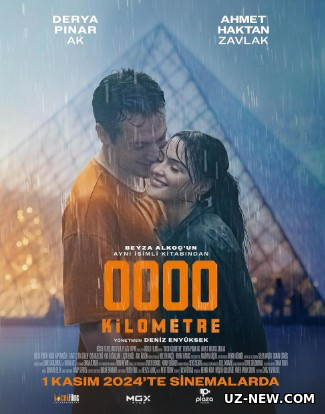 0000 Kilometr 2024 Turk kino Uzbek tilida