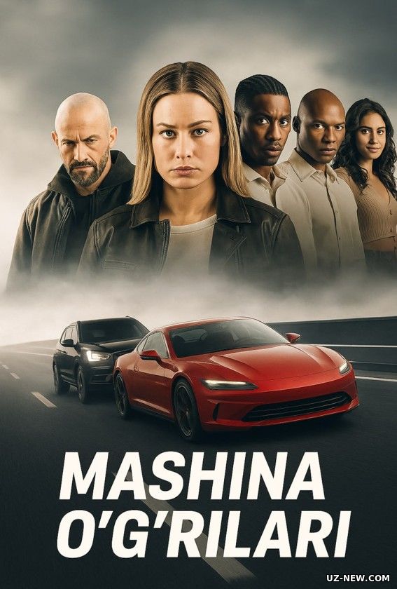 Mashina O'g'rilari (2025) HD Uzbek tilida