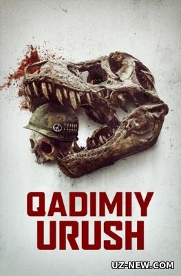 Qadimiy urush / Ibtidoiy urush 2025 Premyera (Uzbek tilida)