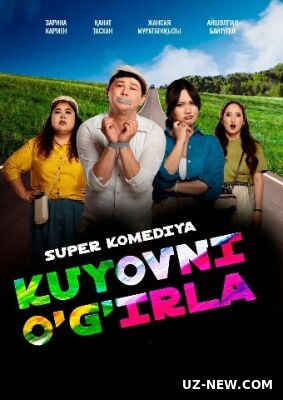 Kuyovni O'g'irla / Qo'lingdan Kelsa, Olib Qoch 2025 Qozoq kino Uzbek tilida