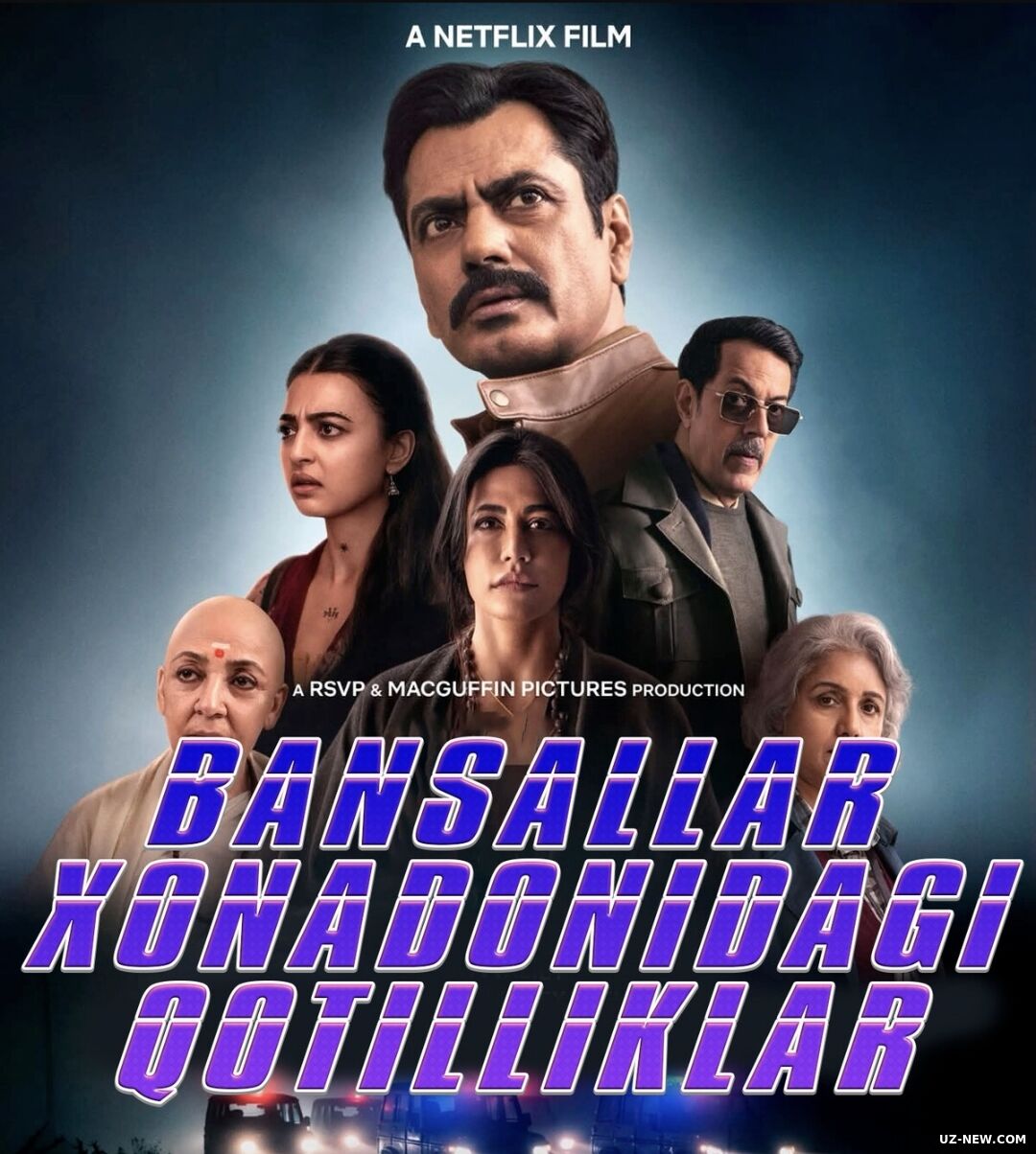 Yolg‘iz tun: Bansal oilasidagi qotilliklar Premyera Hind kino Uzbek tilida O'zbekcha 2026