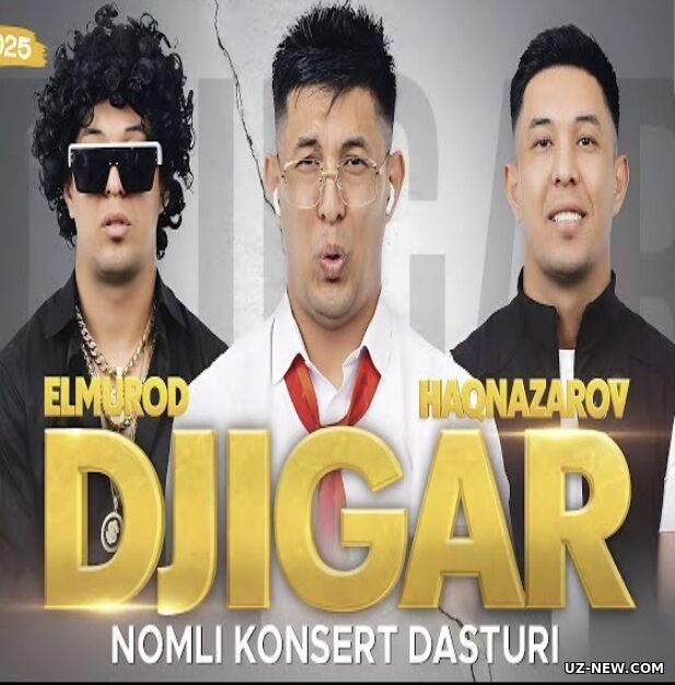 Elmurod Haqnazarov - Djigar nomli konsert dasturi (2025) Uz-new.com da