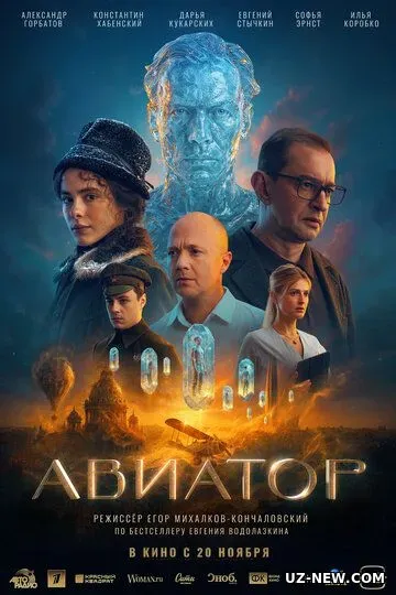 Aviator : Vaqt Ortidan 2025 Rossiya kino Uzbek tilida