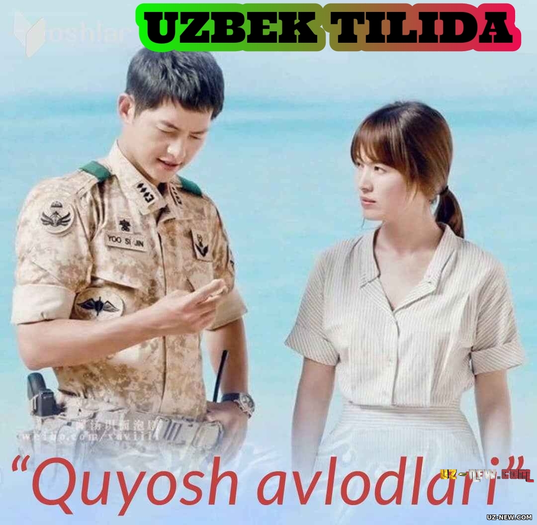 Quyosh avlodlari Koreya seriali (1-100) Barcha qismlar Uzbek tilida