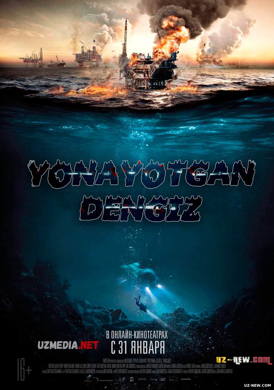 Yonayotgan dengiz (Uzbek tilida) 2021