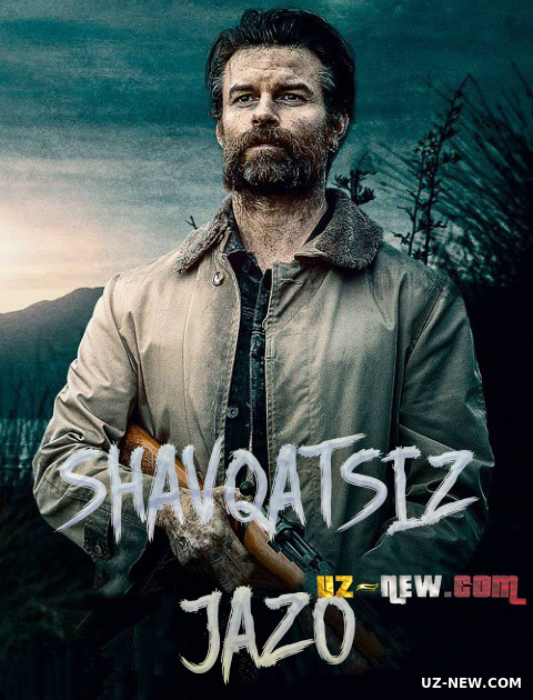 Жестокая расплата / Shavqatsiz badal HD(триллер)2021